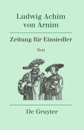 book Werke und Briefwechsel: Band 6 Zeitung für Einsiedler