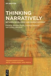 book Thinking Narratively: Between Novel-Essay and Narrative Essay