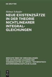 book Neue Existenzsätze in der Theorie nichtlinearer Integralgleichungen