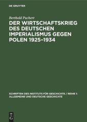 book Der Wirtschaftskrieg des Deutschen Imperialismus gegen Polen 1925–1934