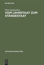 book Vom Lehnstaat zum Ständestaat: Ein Beitrag zur Entstehung der landständischen Verfassung