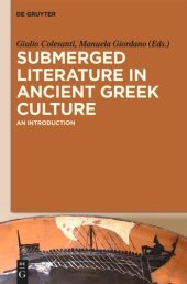 book Submerged Literature in Ancient Greek Culture: [Volume 1] An Introduction