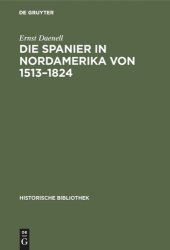 book Die Spanier in Nordamerika von 1513–1824