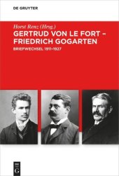 book Gertrud von le Fort – Friedrich Gogarten: Briefwechsel 1911–1927