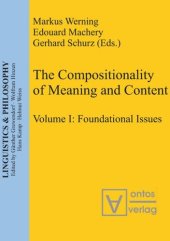 book The Compositionality of Meaning and Content: Volume I Foundational Issues