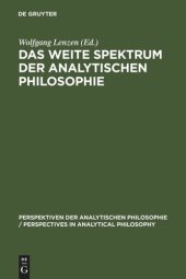 book Das weite Spektrum der Analytischen Philosophie: Festschrift für Franz von Kutschera