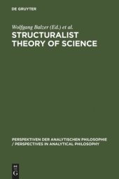 book Structuralist Theory of Science: Focal Issues, New Results