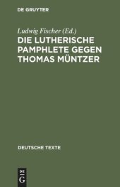 book Die Lutherische Pamphlete gegen Thomas Müntzer