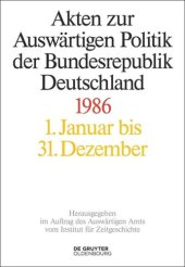 book Akten zur Auswärtigen Politik der Bundesrepublik Deutschland: Akten zur Auswärtigen Politik der Bundesrepublik Deutschland 1986