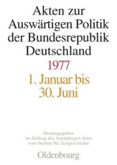 book Akten zur Auswärtigen Politik der Bundesrepublik Deutschland: Akten zur Auswärtigen Politik der Bundesrepublik Deutschland 1977