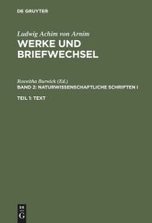 book Werke und Briefwechsel. Band 2 Naturwissenschaftliche Schriften I: Veröffentlichungen 1799-1811