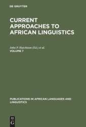 book Current Approaches to African Linguistics: Vol 7