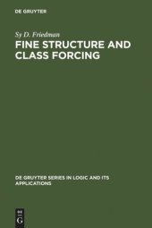 book Fine Structure and Class Forcing