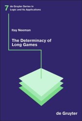 book The Determinacy of Long Games