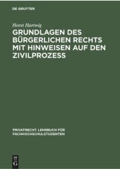 book Grundlagen des bürgerlichen Rechts mit Hinweisen auf den Zivilprozeß