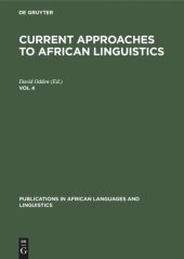 book Current Approaches to African Linguistics: Vol 4