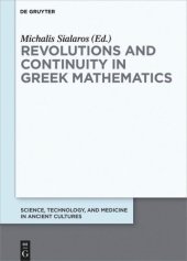 book Revolutions and Continuity in Greek Mathematics