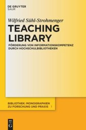 book Teaching Library: Förderung von Informationskompetenz durch Hochschulbibliotheken