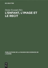 book L’enfant, l’image et le recit