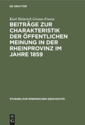 book Beiträge zur Charakteristik der öffentlichen Meinung in der Rheinprovinz im Jahre 1859