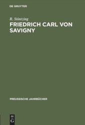 book Friedrich Carl von Savigny: Ein Beitrag zu seiner Würdigung