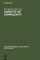 book Aspects of Complexity: Minicourses in Algorithmics, Complexity and Computational Algebra. Mathematics Workshop, Kaikoura, January 7-15, 2000