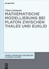 book Mathematische Modellierung bei Platon zwischen Thales und Euklid