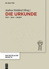 book Die Urkunde: Text – Bild – Objekt