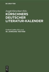 book Kürschners Deutscher Literatur-Kalender auf das Jahr ...: 48. Jahrgang 1937/1938