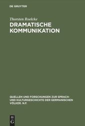 book Dramatische Kommunikation: Modell und Reflexion bei Dürrenmatt, Handke, Weiss