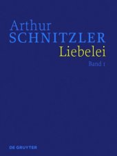 book Werke in historisch-kritischen Ausgaben. Liebelei: Historisch-kritische Ausgabe