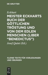 book Meister Eckharts Buch der göttlichen Tröstung und von dem edlen Menschen (Liber “Benedictus”)