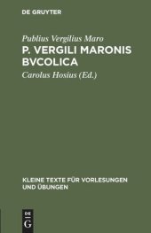 book P. Vergili Maronis Bvcolica: Cvm avctoribvs et imitatoribvs in vsvm scholarvm