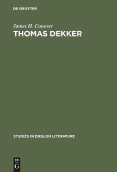 book Thomas Dekker: An analysis of dramatic structure