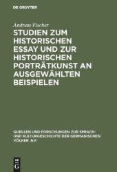 book Studien zum historischen Essay und zur historischen Porträtkunst an ausgewählten Beispielen