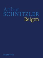 book Werke in historisch-kritischen Ausgaben. Reigen: Historisch-kritische Ausgabe