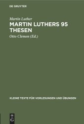 book Martin Luthers 95 Thesen: Nebst dem Sermon von Ablaß und Gnade 1517. Jubiläumsheft