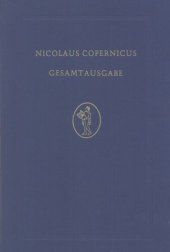 book Nicolaus Copernicus Gesamtausgabe. BAND I De revolutionibus: Faksimile-Farbdruck der Handschrift des Copernicus aus der Bibliothek der Jagiellonischen Universität zu Krakau.