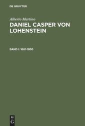 book Daniel Casper von Lohenstein: Band I 1661-1800