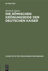 book Die römischen Krönungseide der deutschen Kaiser