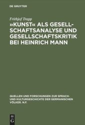 book »Kunst« als Gesellschaftsanalyse und Gesellschaftskritik bei Heinrich Mann