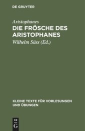 book Die Frösche des Aristophanes: Mit ausgewählten antiken Scholien