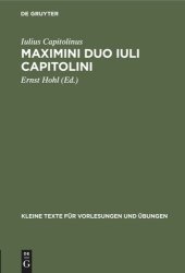 book Maximini duo Iuli Capitolini: Aus dem Corpus der sog. Historia Augusta