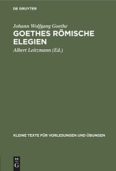 book Goethes römische Elegien: Nach der ältesten Reinschrift