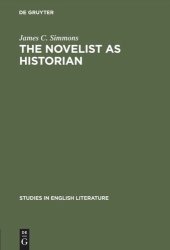 book The novelist as historian: Essays on the Victorian historical novel