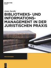 book Bibliotheks- und Informationsmanagement in der juristischen Praxis