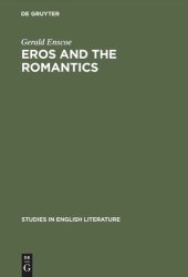 book Eros and the romantics: Sexual love as a theme in Coleridge, Shelley and Keats