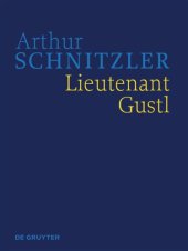 book Werke in historisch-kritischen Ausgaben. Lieutenant Gustl: Historisch-kritische Ausgabe