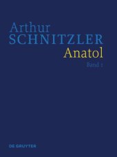 book Werke in historisch-kritischen Ausgaben. Anatol: Historisch-kritische Ausgabe