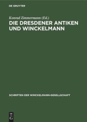 book Die Dresdener Antiken und Winckelmann